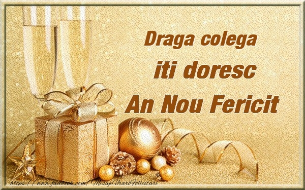 Felicitari frumoase de Anul Nou pentru Colega | Draga colega iti urez un An Nou Fericit