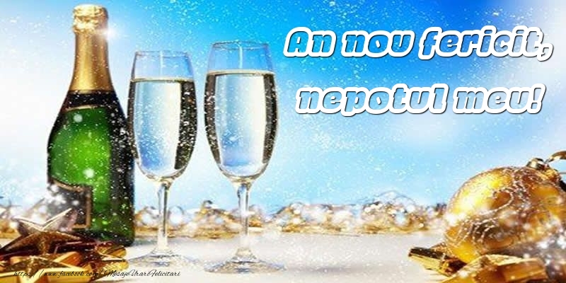 Felicitari frumoase de Anul Nou pentru Nepot | An nou fericit, nepotul meu!