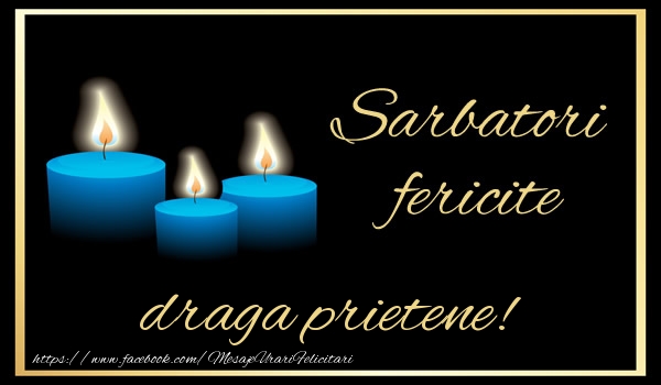 Felicitari frumoase de Anul Nou pentru Prieten | Sarbatori fericite draga prietene!