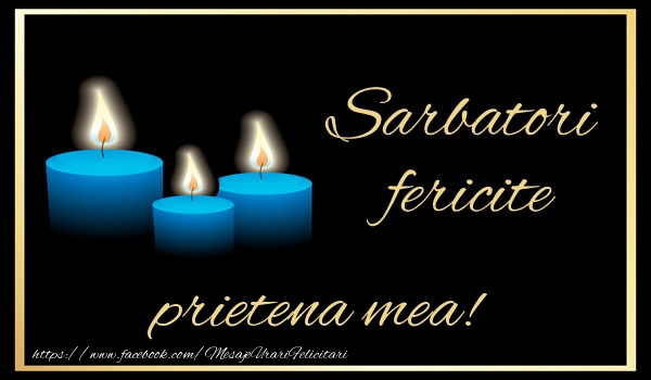 Felicitari frumoase de Anul Nou pentru Prietena | Sarbatori fericite prietena mea!
