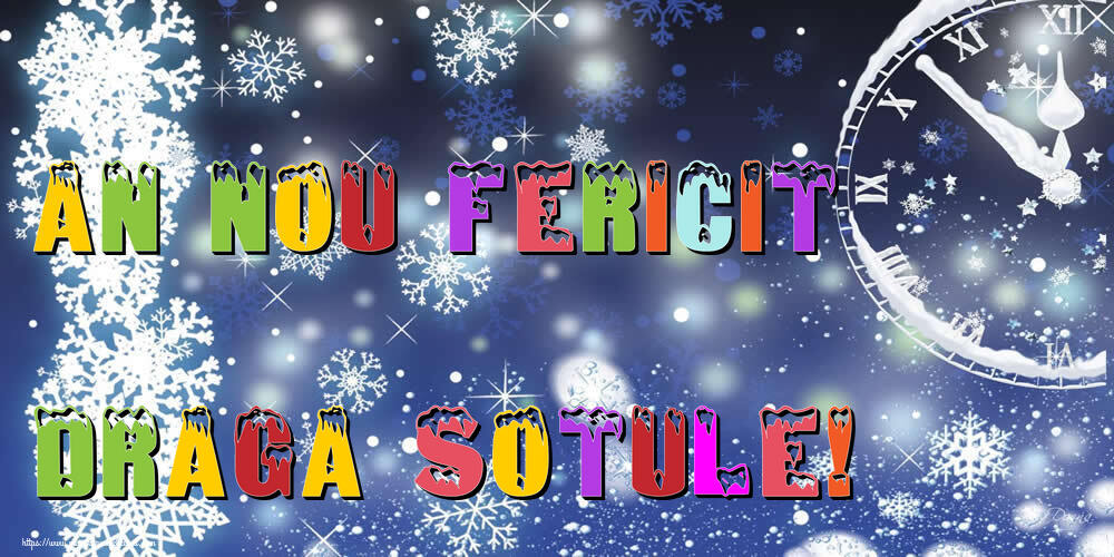 Felicitari frumoase de Anul Nou pentru Sot | An nou fericit draga sotule!