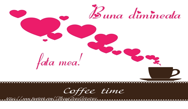 Felicitari frumoase de buna dimineata pentru Fata | Buna dimineata fata mea!