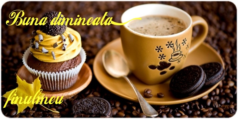 Felicitari frumoase de buna dimineata pentru Fin | Buna dimineata, finul meu