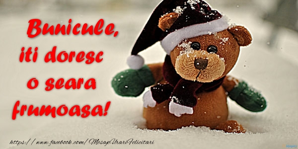 Felicitari frumoase de buna seara pentru Bunic | Bunicule iti doresc o seara frumoasa!