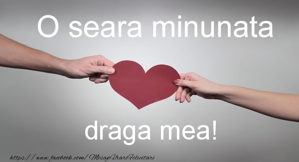  Felicitari frumoase de buna seara pentru Iubita | O seara minunata draga mea!