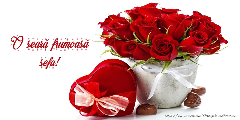 Felicitari frumoase de buna seara pentru Sefa | Felicitare cu flori: O seară frumoasă sefa!