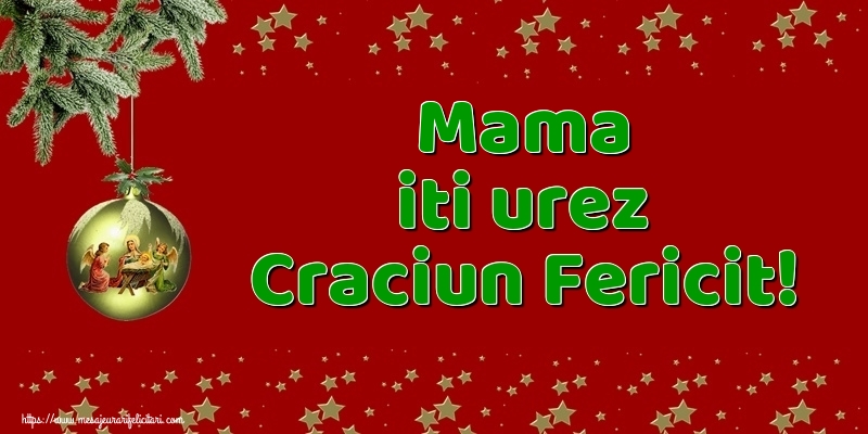 Felicitari frumoase de Craciun pentru Mama | Mama iti urez Craciun Fericit!