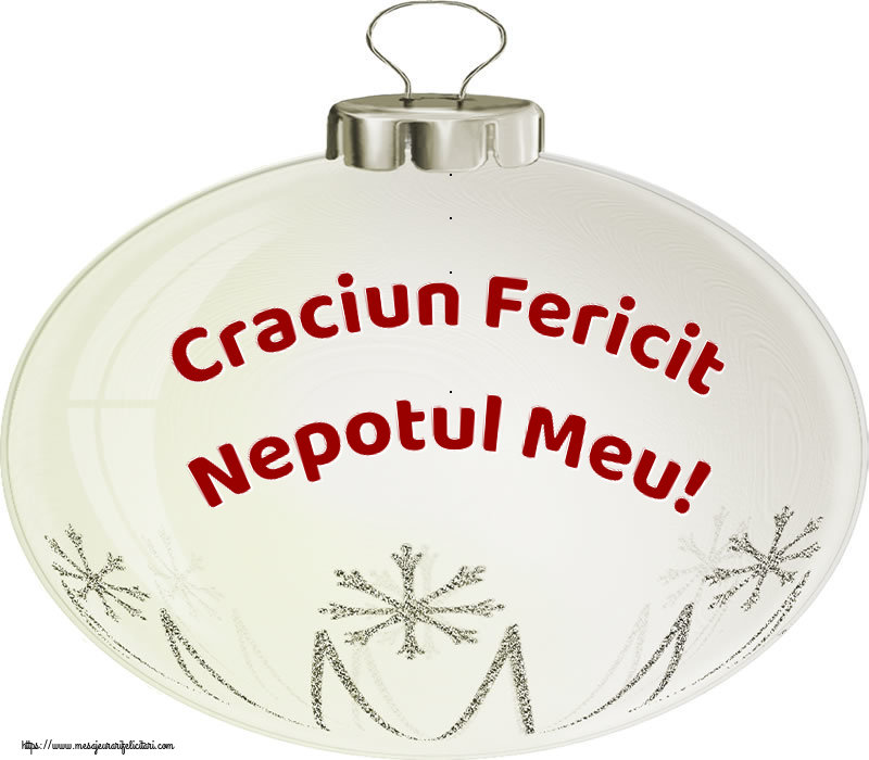 Felicitari frumoase de Craciun pentru Nepot | Craciun Fericit nepotul meu!