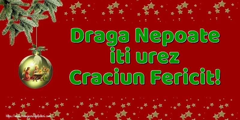Felicitari frumoase de Craciun pentru Nepot | Draga nepoate iti urez Craciun Fericit!