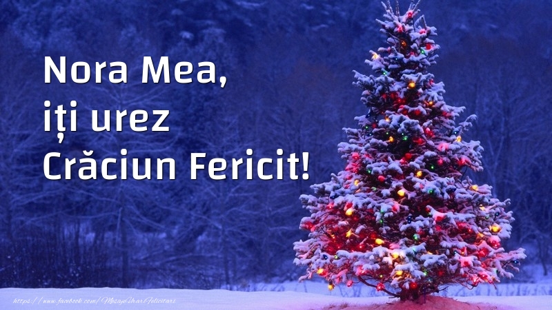 Felicitari frumoase de Craciun pentru Nora | Nora mea, iți urez Crăciun Fericit!