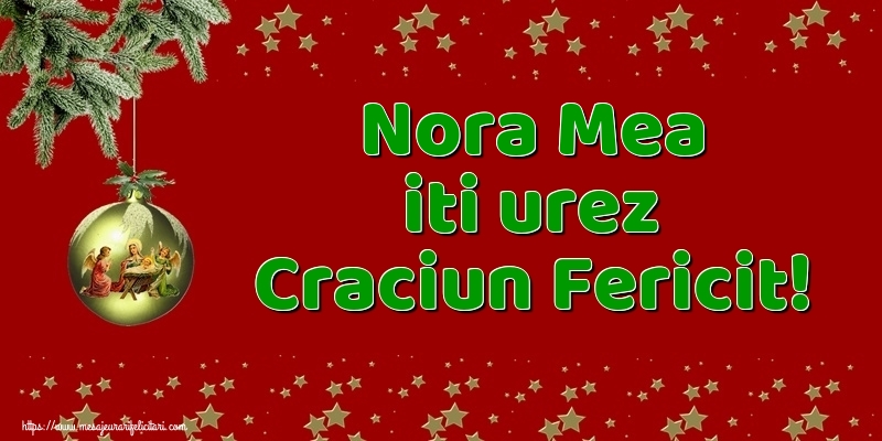 Felicitari frumoase de Craciun pentru Nora | Nora mea iti urez Craciun Fericit!