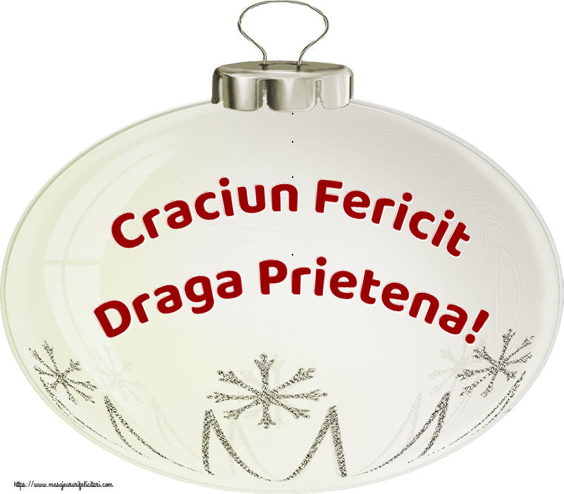 Felicitari frumoase de Craciun pentru Prietena | Craciun Fericit draga prietena!