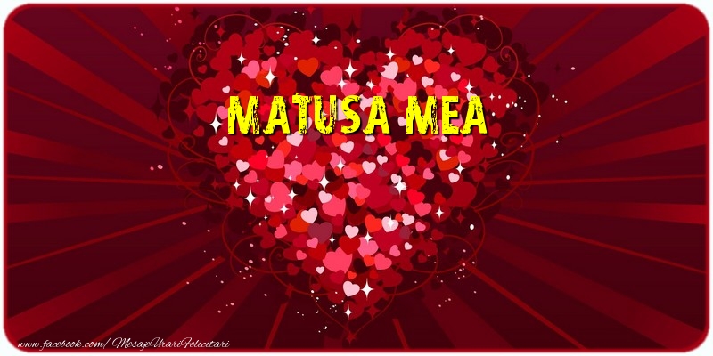 Felicitari frumoase de dragoste pentru Matusa | Matusa mea