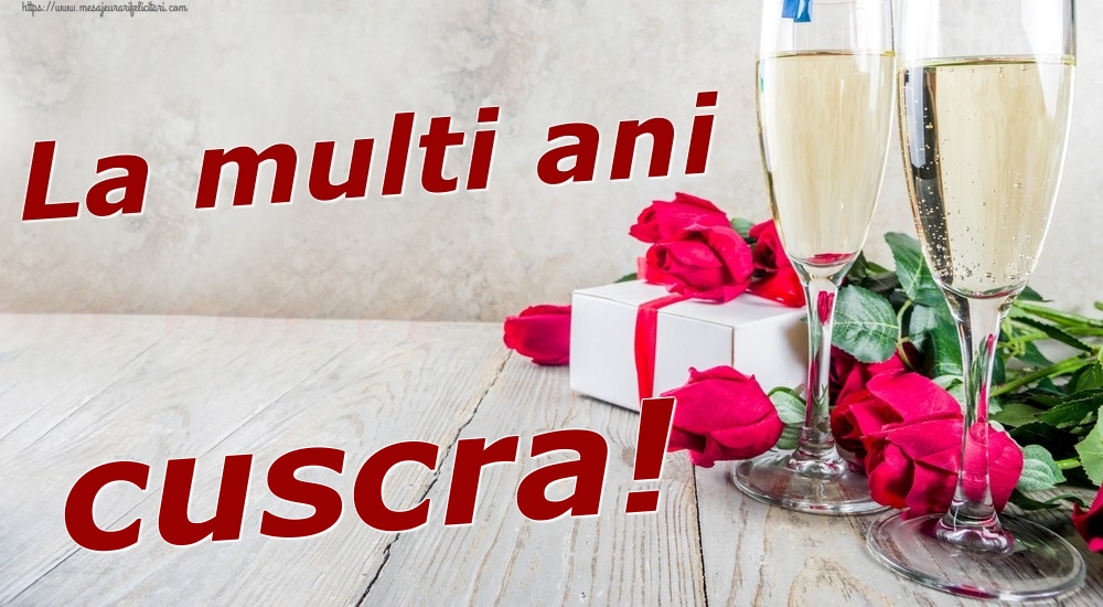 Felicitari frumoase de zi de nastere pentru Cuscra | La multi ani cuscra!