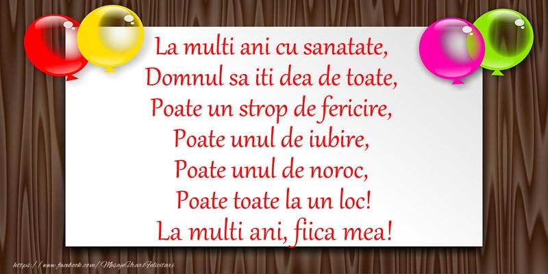 Felicitari Frumoase De Zi De Nastere Pentru Fata La Multi Ani Cu Sanatate Domnul Sa Iti Dea De Toate Poate Un Strop De Fericire La Multi Ani Fiica Mea Felicitarifrumoase Com