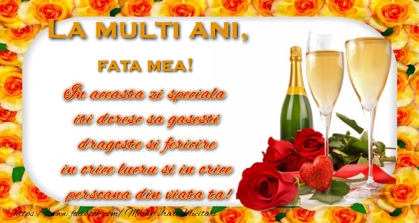 Felicitari Frumoase De Zi De Nastere Pentru Fata La Multi Ani Fata Mea In Aceasta